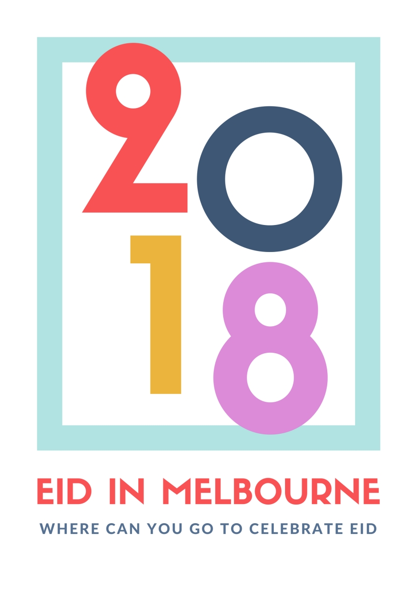 Eid ul Fitr Prayers, Festivals & Gatherings in Melbourne 